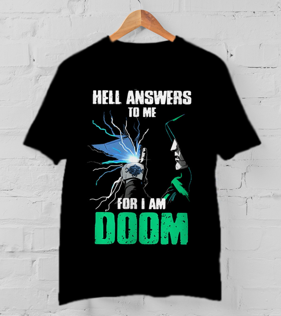 Marvel Doctor Doom Hell Answers To Me For I Am Doom T-Shirt