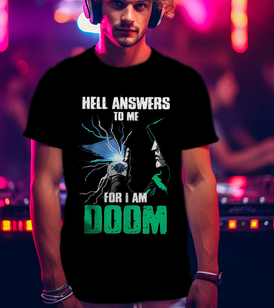 Marvel Doctor Doom Hell Answers To Me For I Am Doom T-Shirt