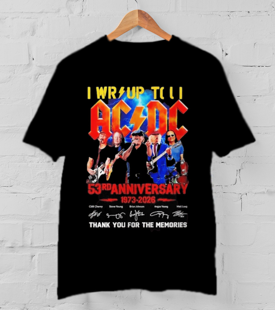 ACDC PWR UP Til 53rd Anniversary Tour 1973 2026 Signatures Thank You For The Memories T-Shirt