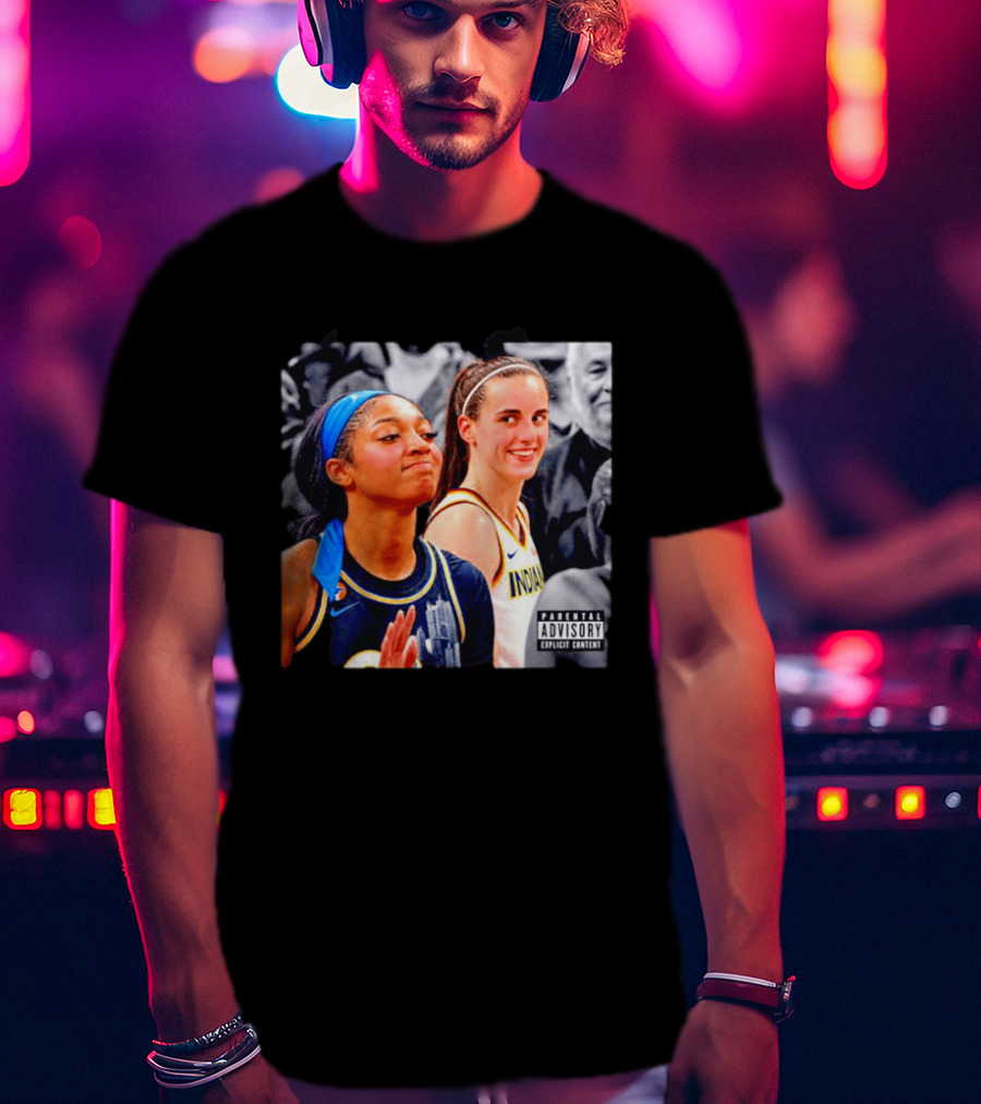 Caitlin Clark Angel Reese Parental Advisory Explicit Content T-Shirt
