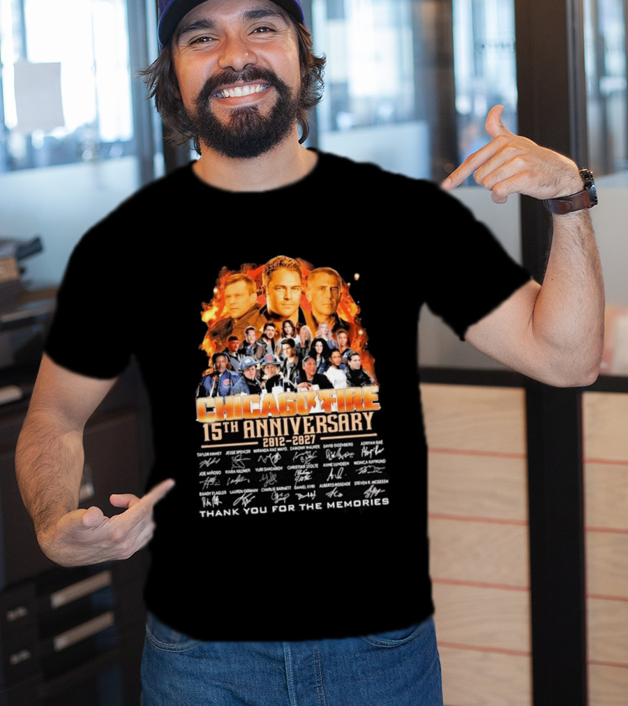 Chicago Fire 15th Anniversary 2012 2027 Cast Signatures Thank You For The Memories T-Shirt