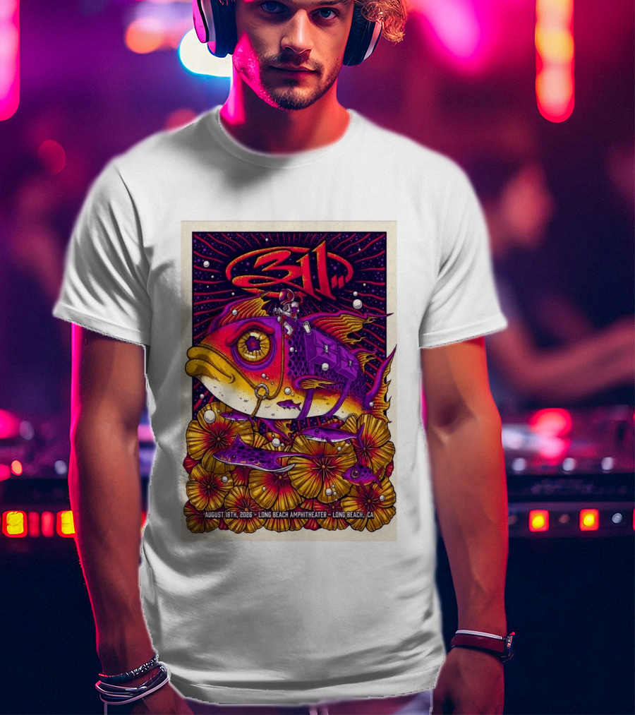 311 August 18 2026 Long Beach Amphitheater CA Psychedelic Fish And Astronaut T-Shirt