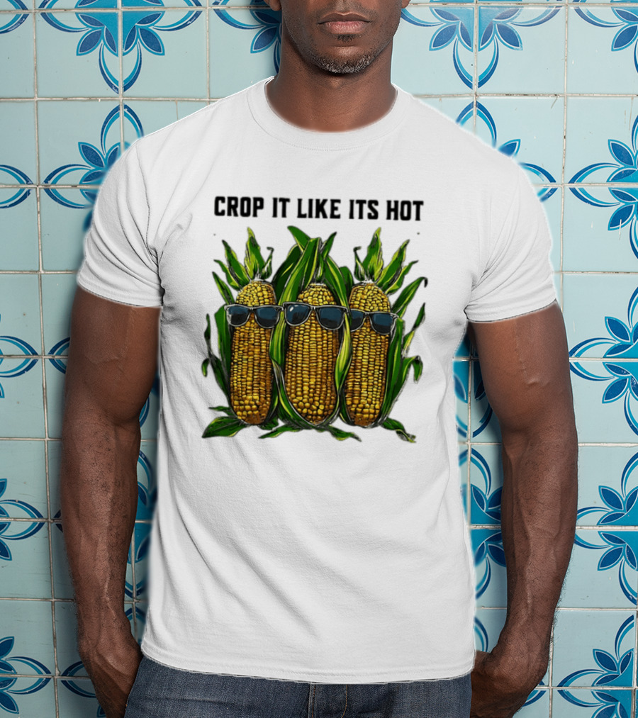 Crop It Like It's Hot Corn Sunglasses T-Shirt