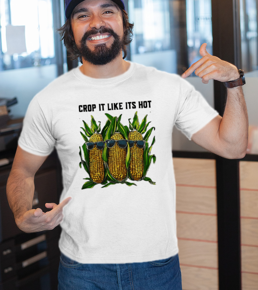 Crop It Like It's Hot Corn Sunglasses T-Shirt