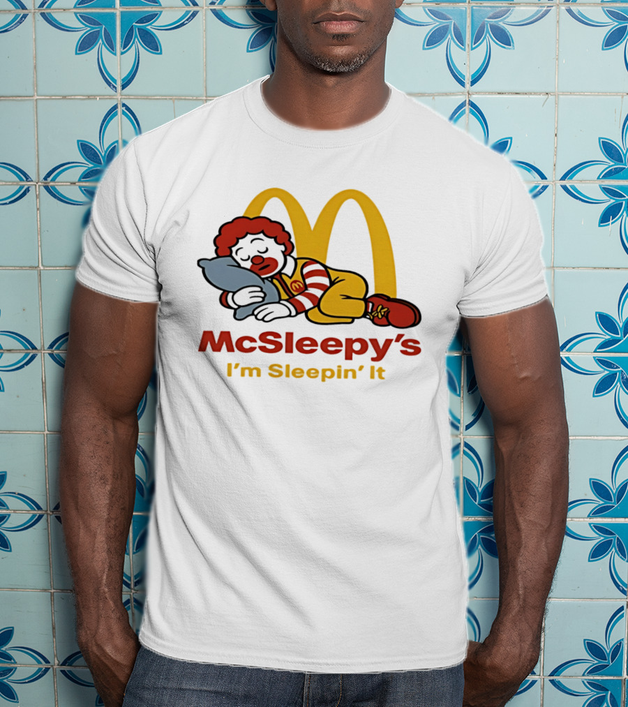 McSleepy's I'm Sleepin' It Ronald McDonald T-Shirt