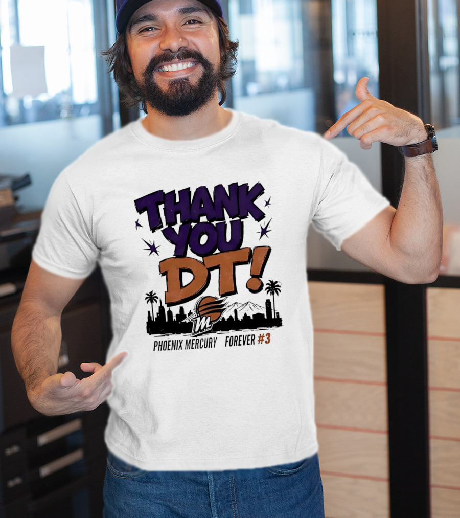 Thank You DT Phoenix Mercury Forever #3 T-Shirt