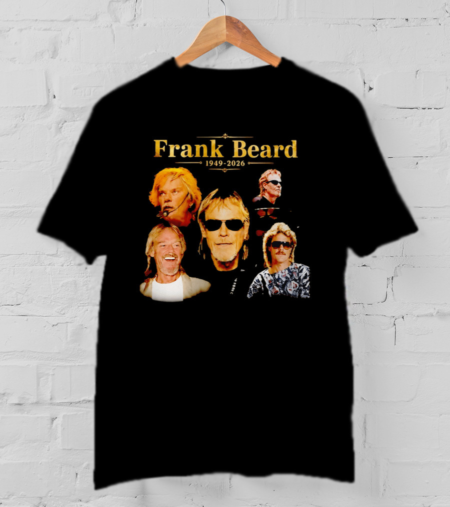 Frank Beard 1949 2026 Memorial Collage T-Shirt