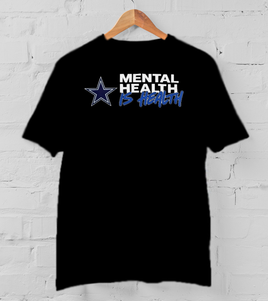 Dallas Cowboys Mental Health Is Health Navy Blue Star T-Shirt