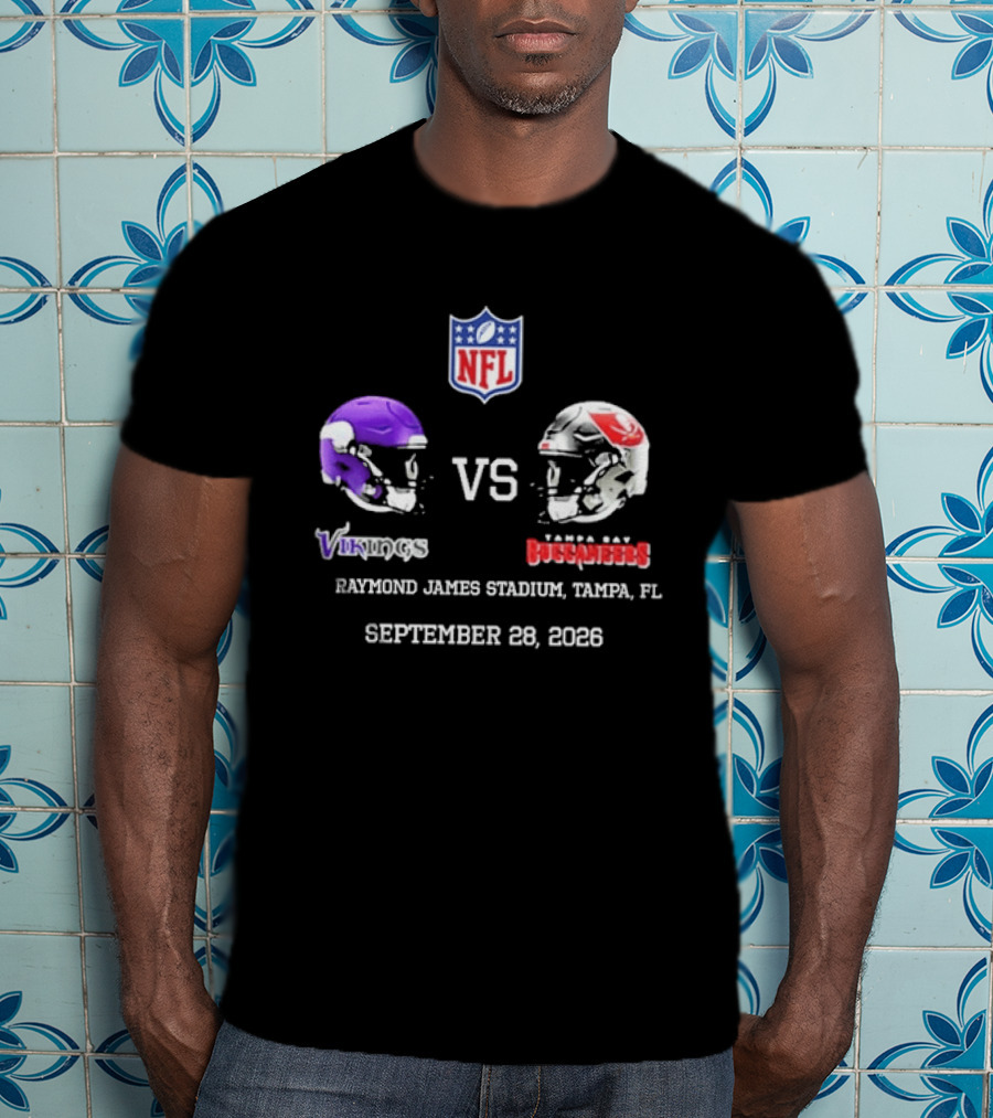 Minnesota Vikings Vs Tampa Bay Buccaneers NFL Raymond James Stadium Tampa FL September 28 2026 T-Shirt