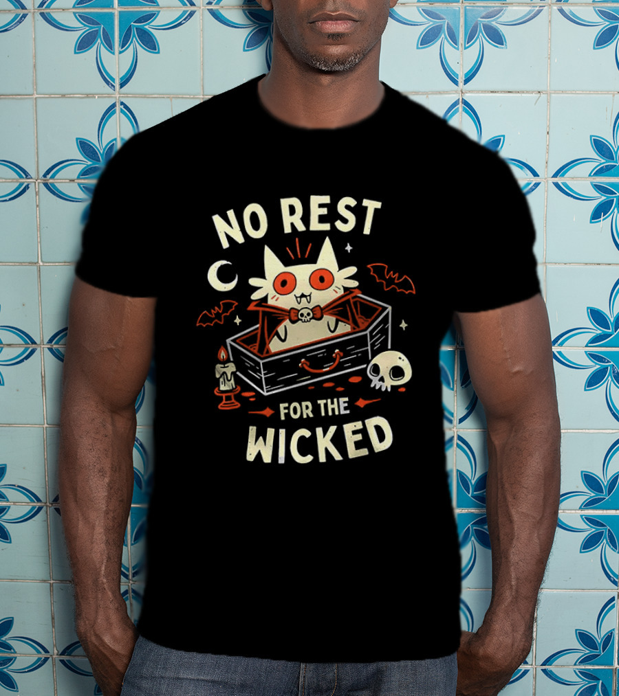 No Rest For The Wicked Vampire Cat Halloween Humor With Bats And Skull T-Shirt