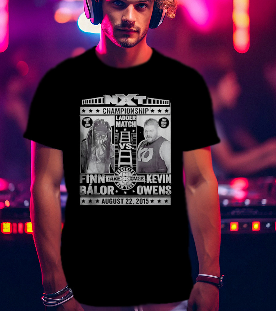NXT Championship Ladder Match Finn Balor Vs Kevin Owens August 22 2015 T-Shirt
