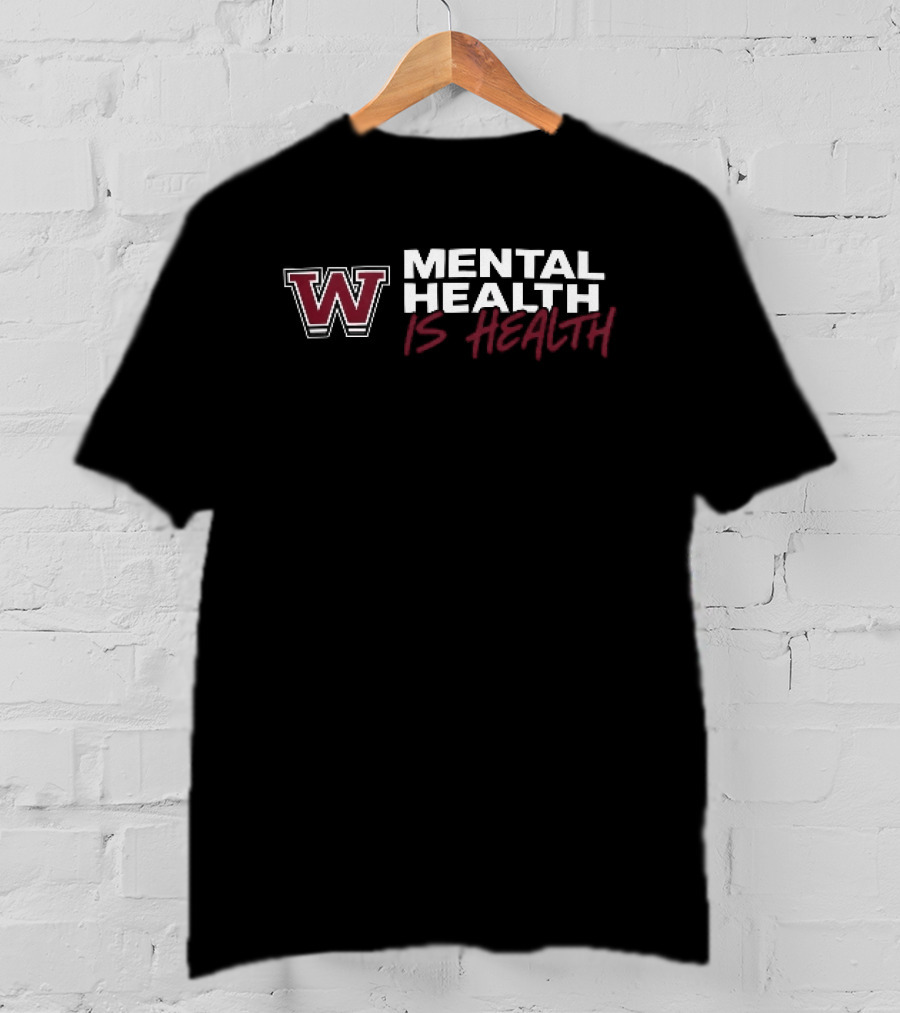 W Mental Health Is Health Maroon Script Font T-Shirt