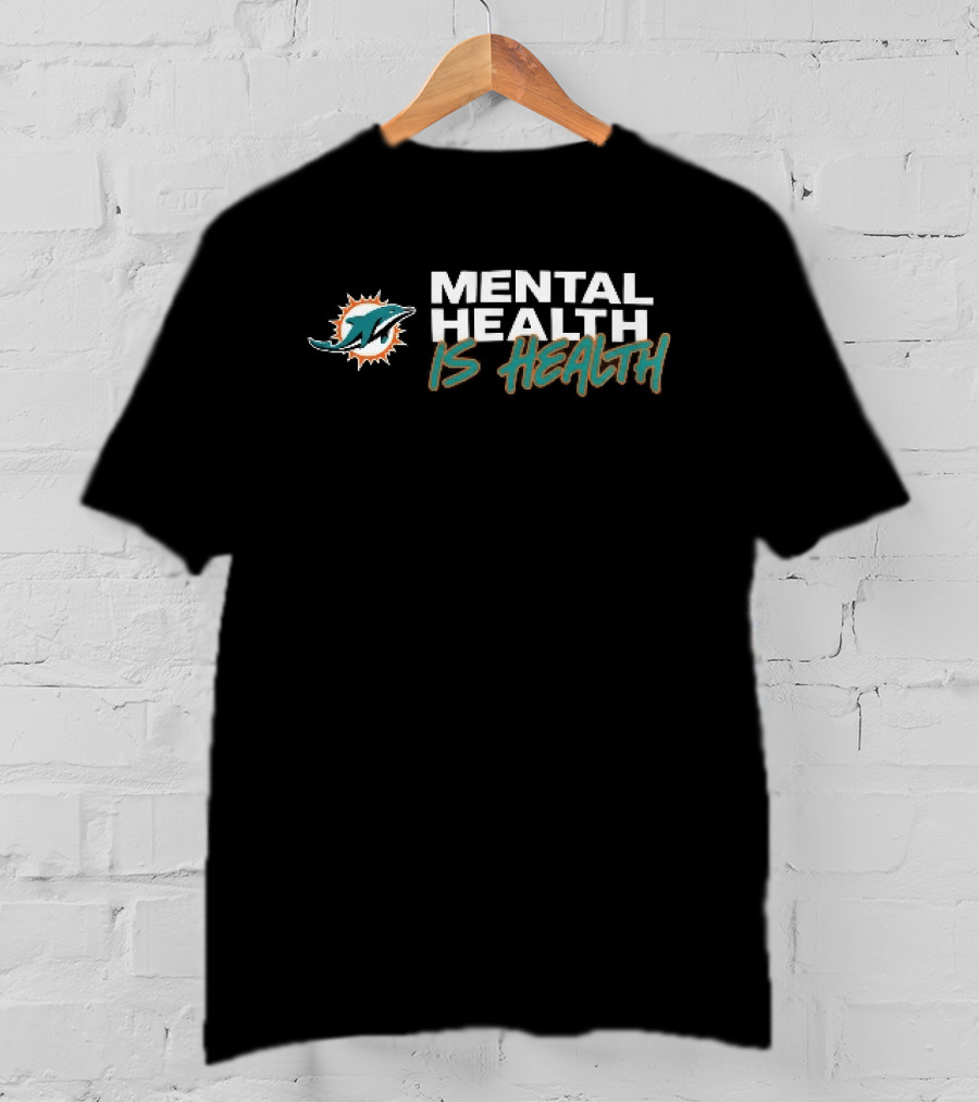 Miami Dolphins Mental Health Is Health Sunburst T-Shirt
