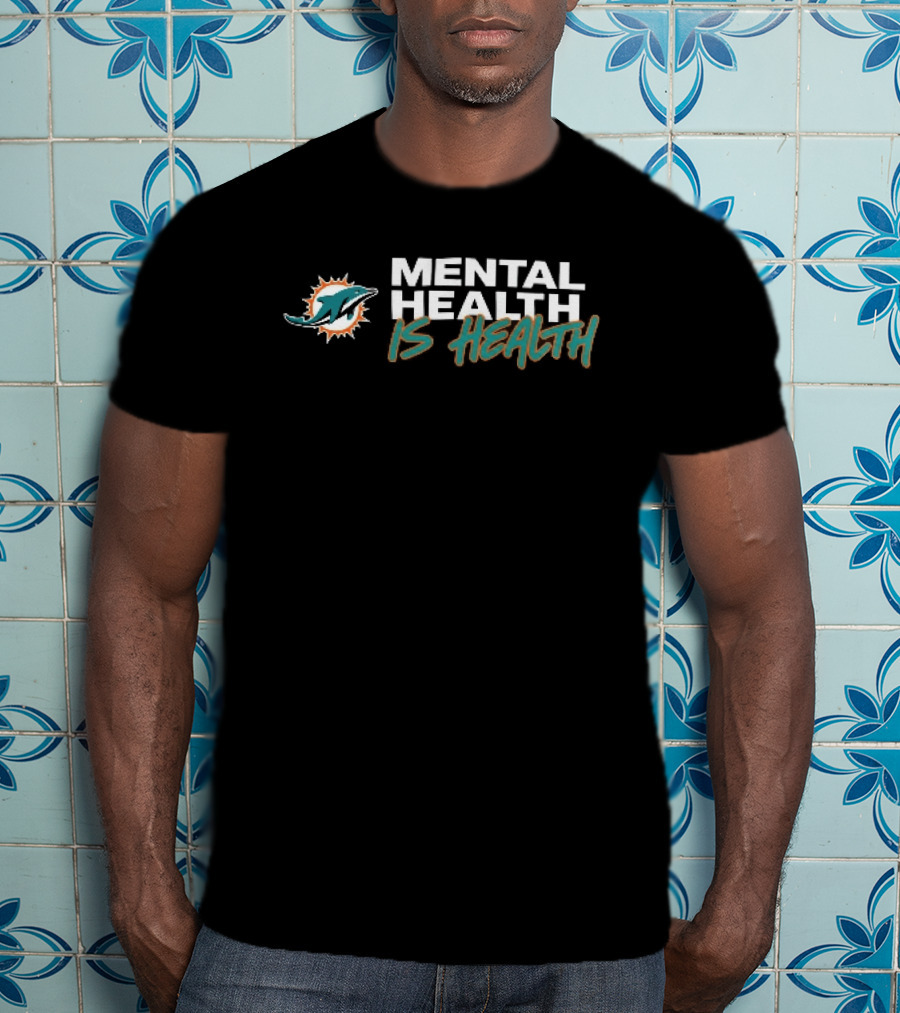 Miami Dolphins Mental Health Is Health Sunburst T-Shirt
