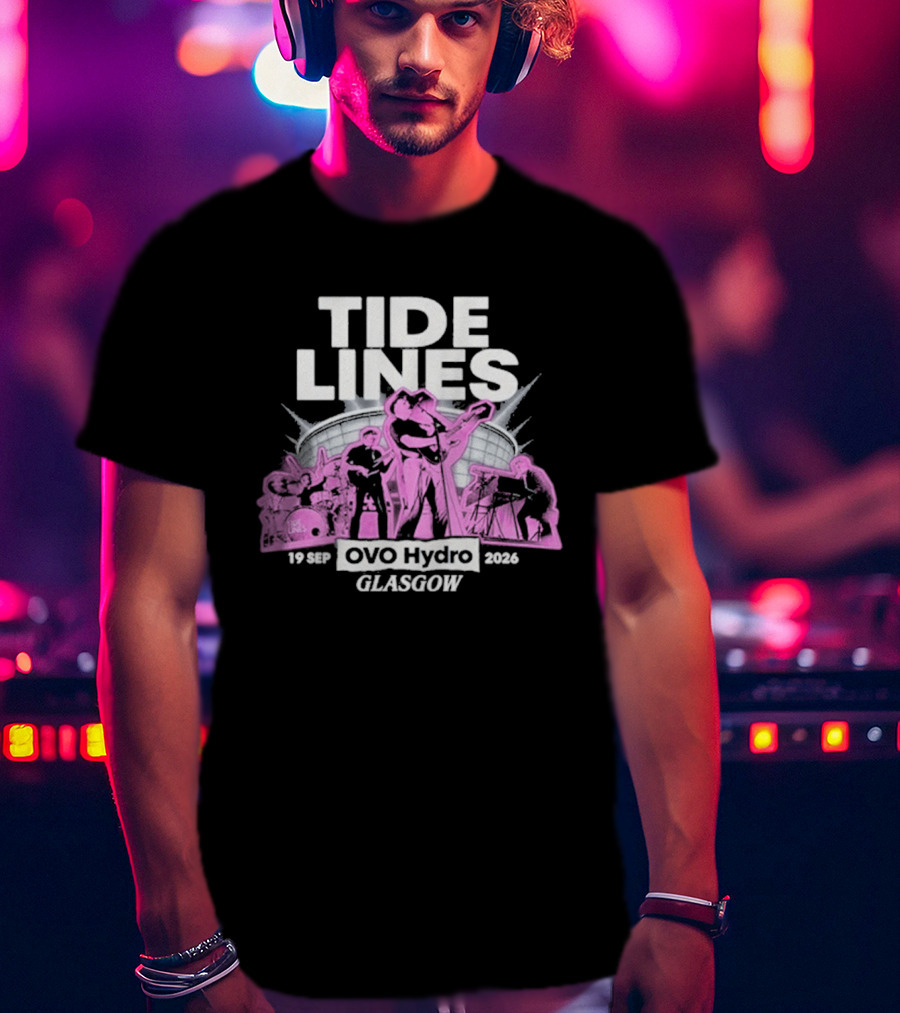 Tide Lines Live OVO Hydro September 19 2026 Glasgow Event T-Shirt