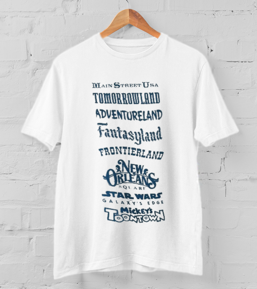 Main Street USA Tomorrowland Adventureland Fantasyland Frontierland New Orleans Square Liberty Square T-Shirt