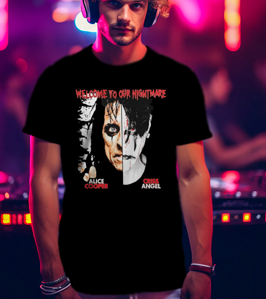 Welcome To Our Nightmare Alice Cooper Criss Angel Collaboration T-Shirt