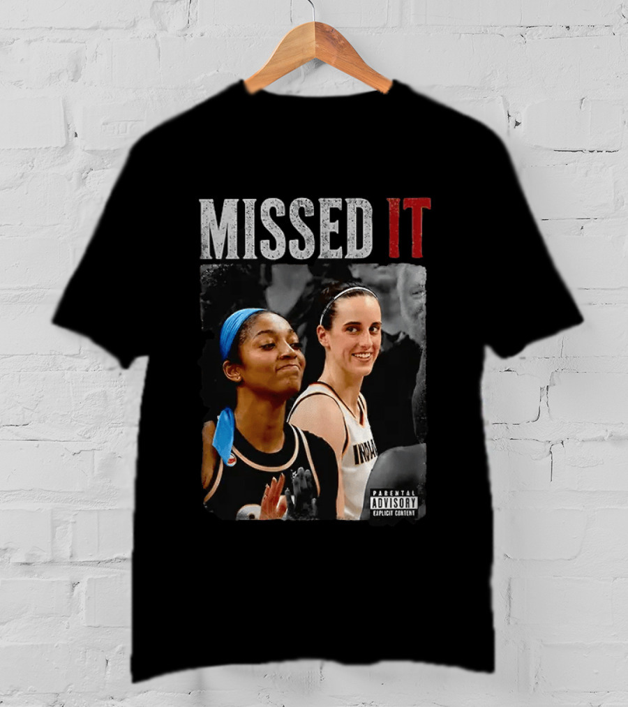 Caitlin Clark Angel Reese Missed It Parental Advisory Viral Basketball Meme T-Shirt
