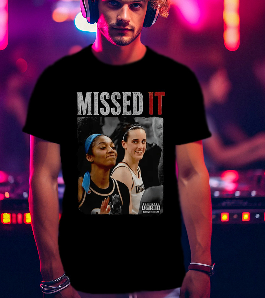 Caitlin Clark Angel Reese Missed It Parental Advisory Viral Basketball Meme T-Shirt