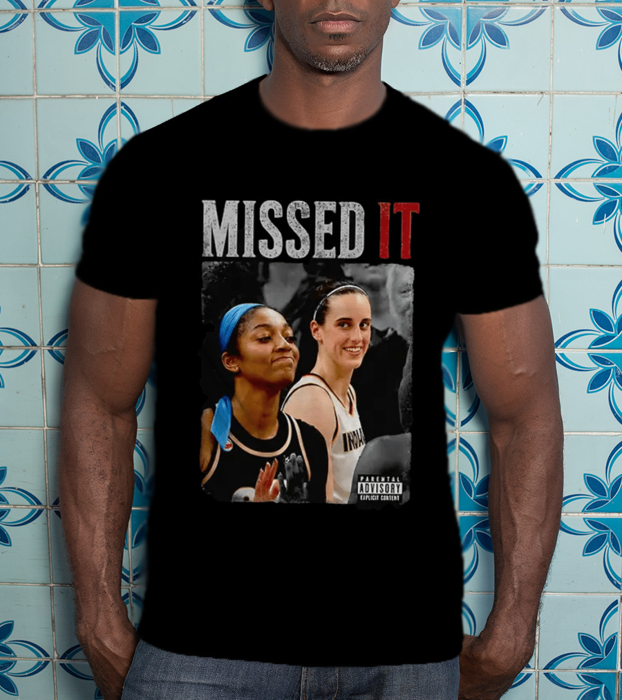 Caitlin Clark Angel Reese Missed It Parental Advisory Viral Basketball Meme T-Shirt