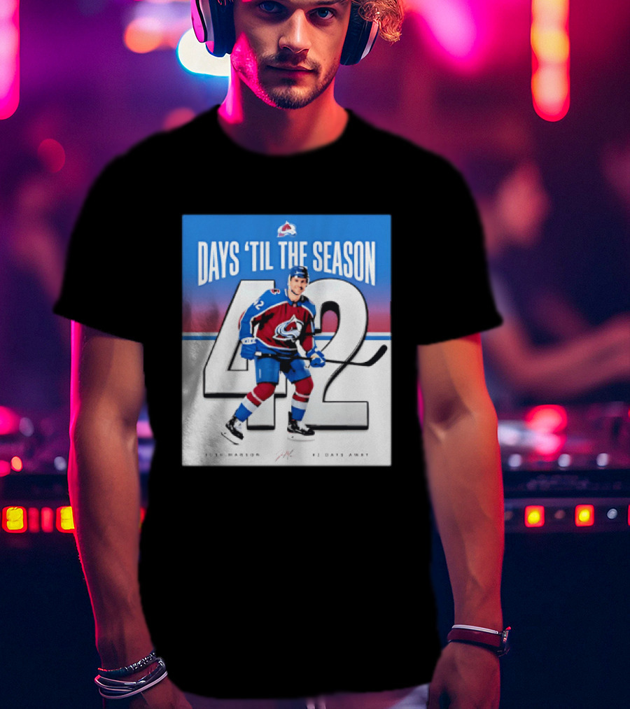 Colorado Avalanche Days 'Til The Season 42 Josh Manson 12 Days Away T-Shirt