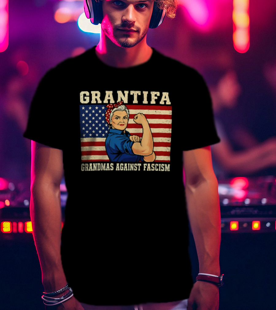 Grantifa Grandmas Against Fascism Rosie Riveter USA Flag T-Shirt