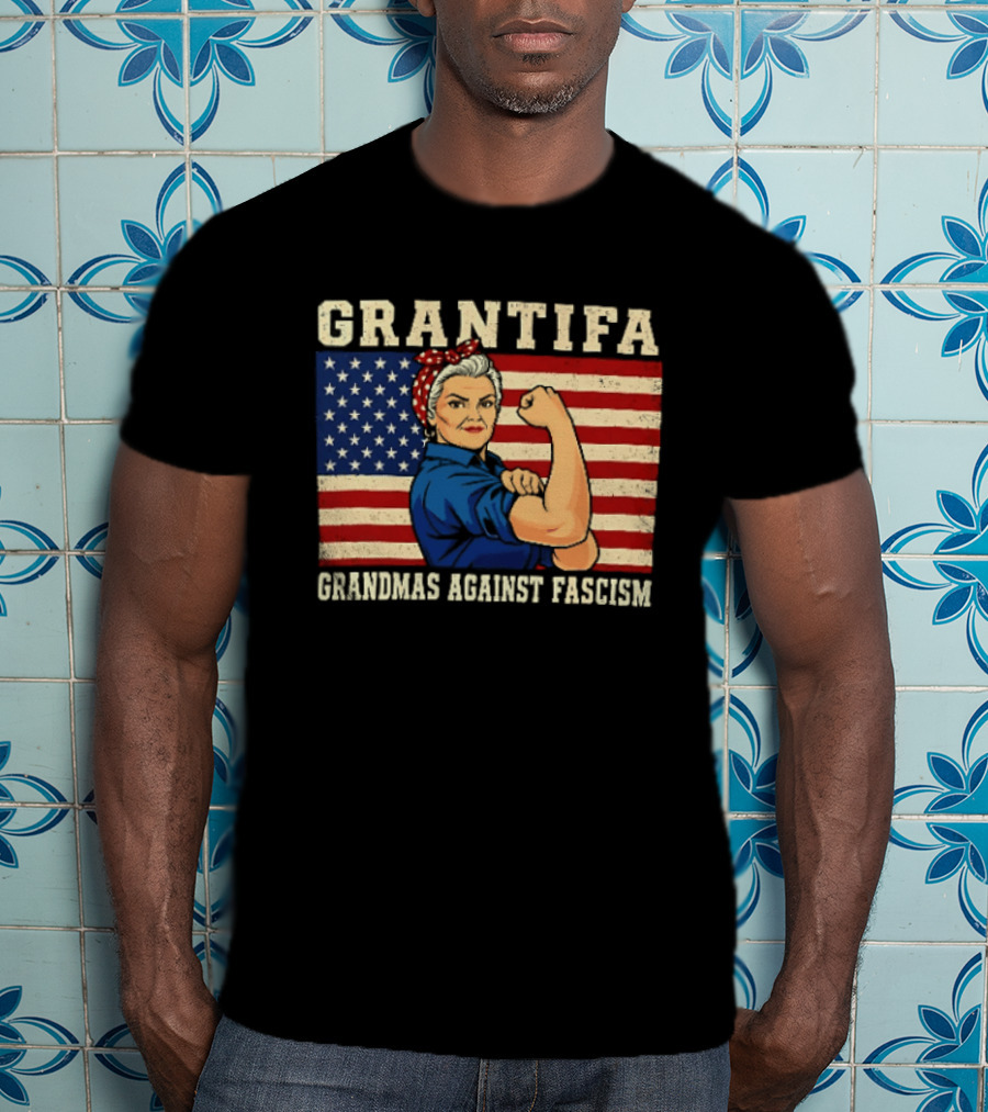 Grantifa Grandmas Against Fascism Rosie Riveter USA Flag T-Shirt