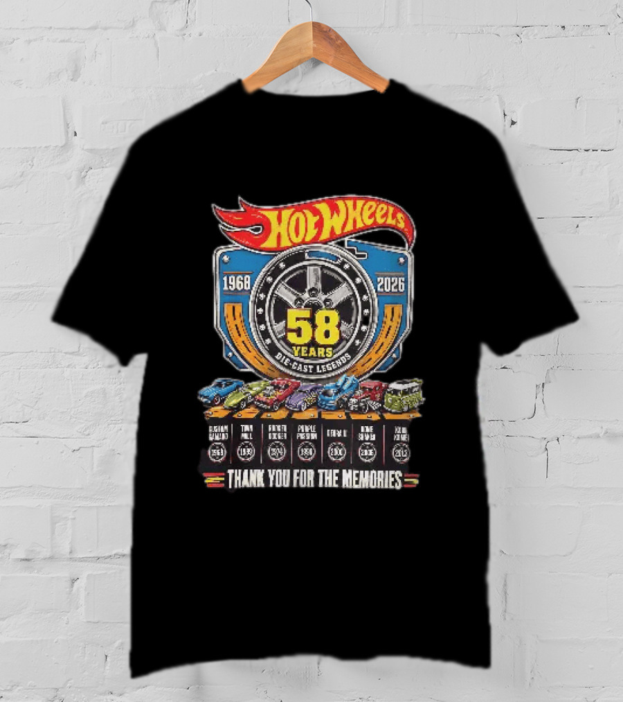 Hot Wheels 1968 2026 58 Years Die Cast Legends Thank You For The Memories T-Shirt
