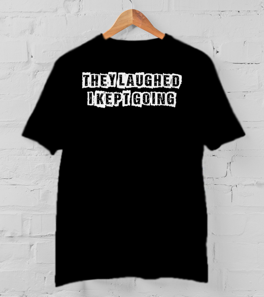 Jarren Duran Boston Red Sox They Laughed I Kept Going T-Shirt