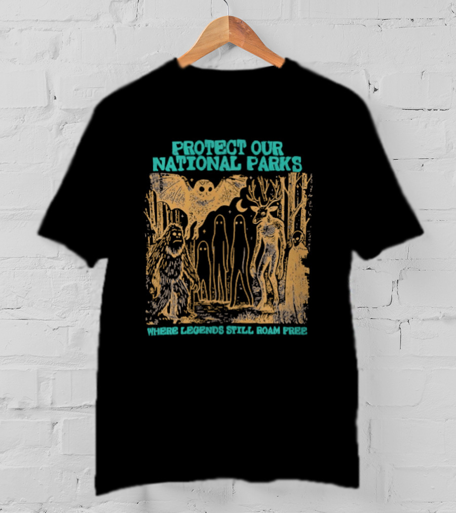 Protect Our National Parks Bigfoot Legends Roam Free T-Shirt