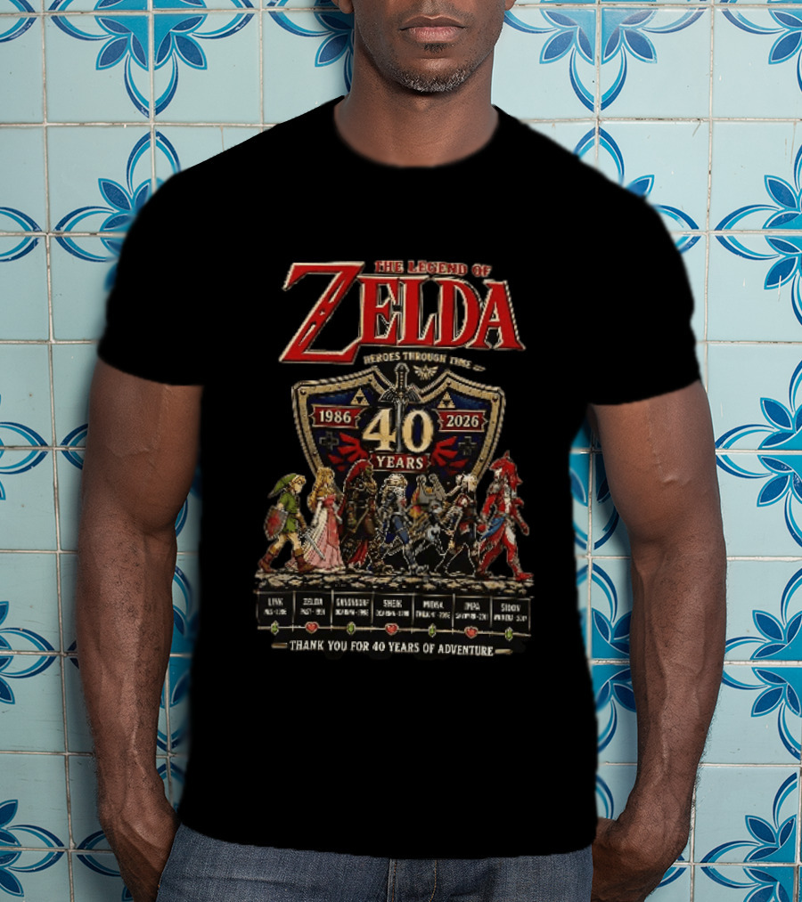 The Legend Of Zelda Heroes Through Time 1986 2026 40 Years Thank You For 40 Years Of Adventure Link Zelda Ganondorf Sheik Midna Impa Sidon T-Shirt