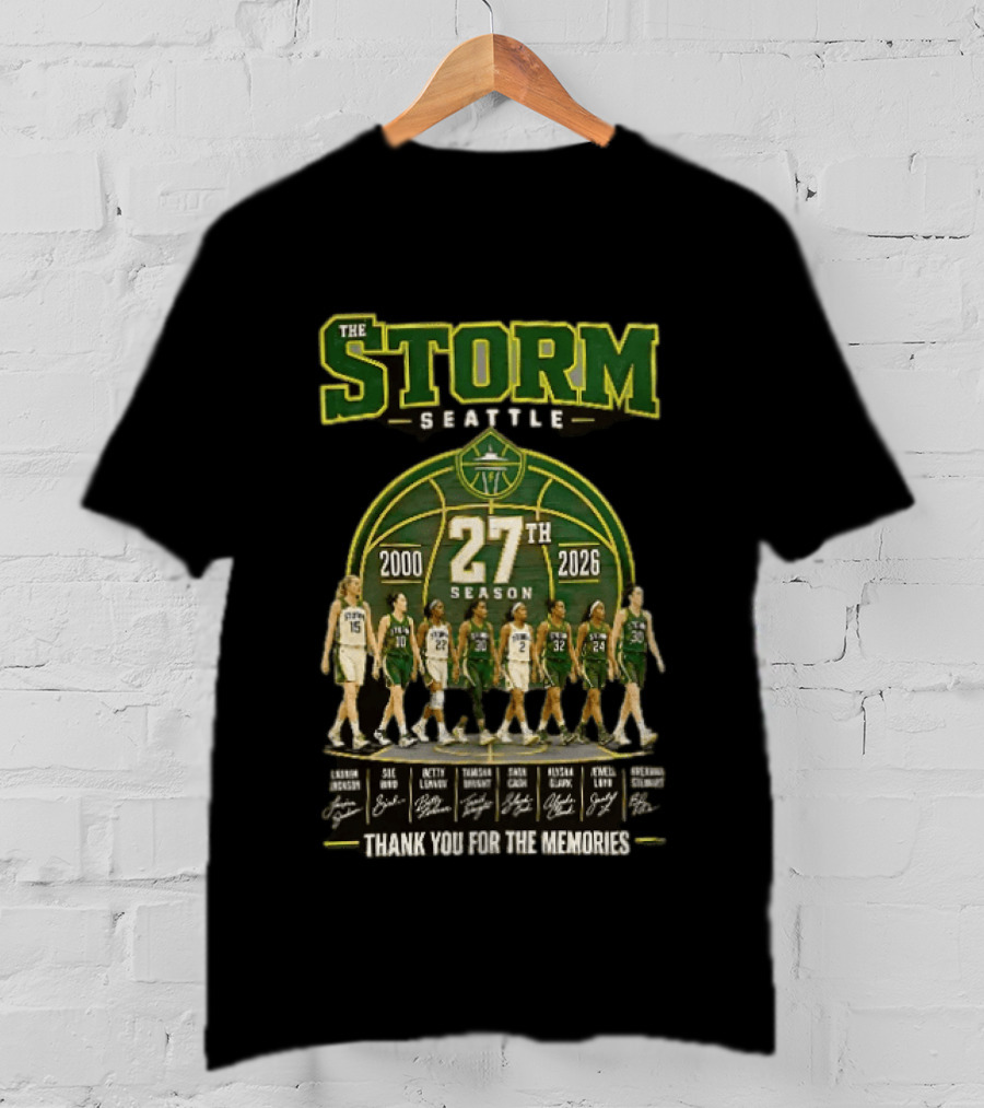 The Storm Seattle 27th Season 2000 2026 Thank You For The Memories Sue Bird Jewell Loyd Breanna Stewart Sami Whitcomb Noelle Quinn Ezi Magbegor T-Shirt