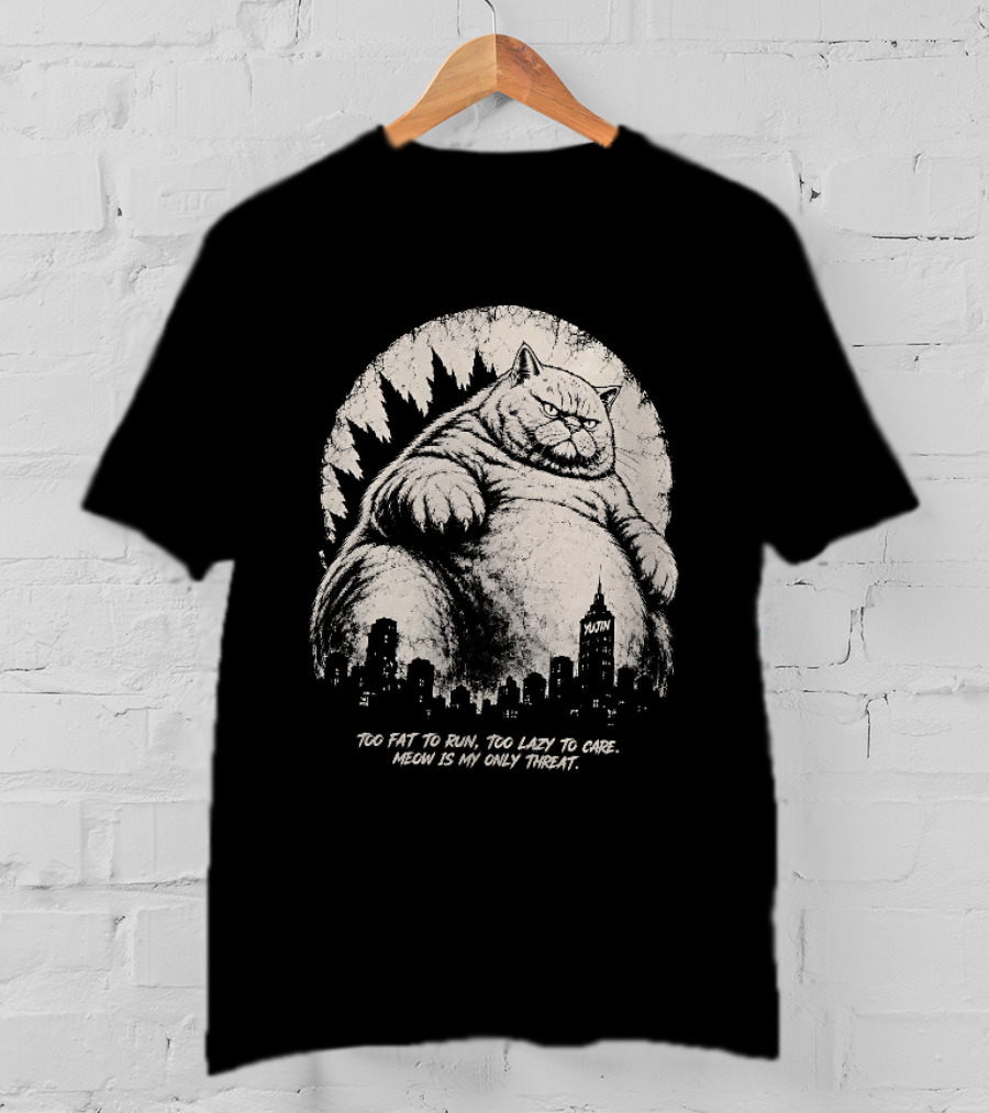 Too Fat To Run Too Lazy To Care Meow Is My Only Threat Cat With City Skyline T-Shirt