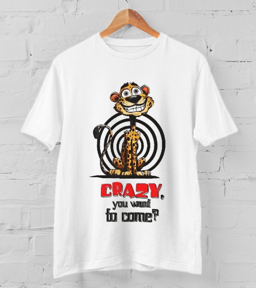 Crazy You Want To Come Cartoon Grinning Leopard Concentric Circles T-Shirt