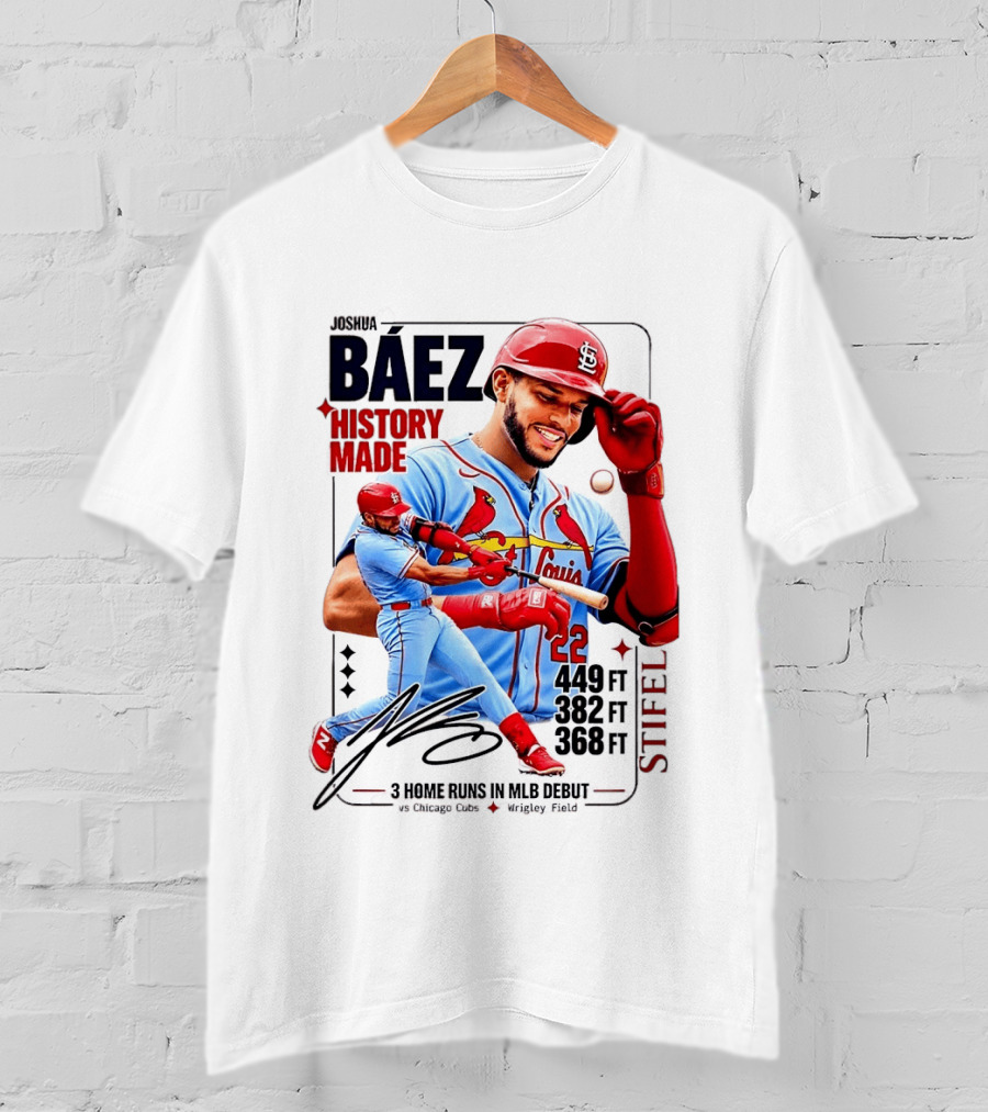 Joshua Baez St. Louis Cardinals Historic MLB Debut 3 Home Runs Wrigley Field T-Shirt