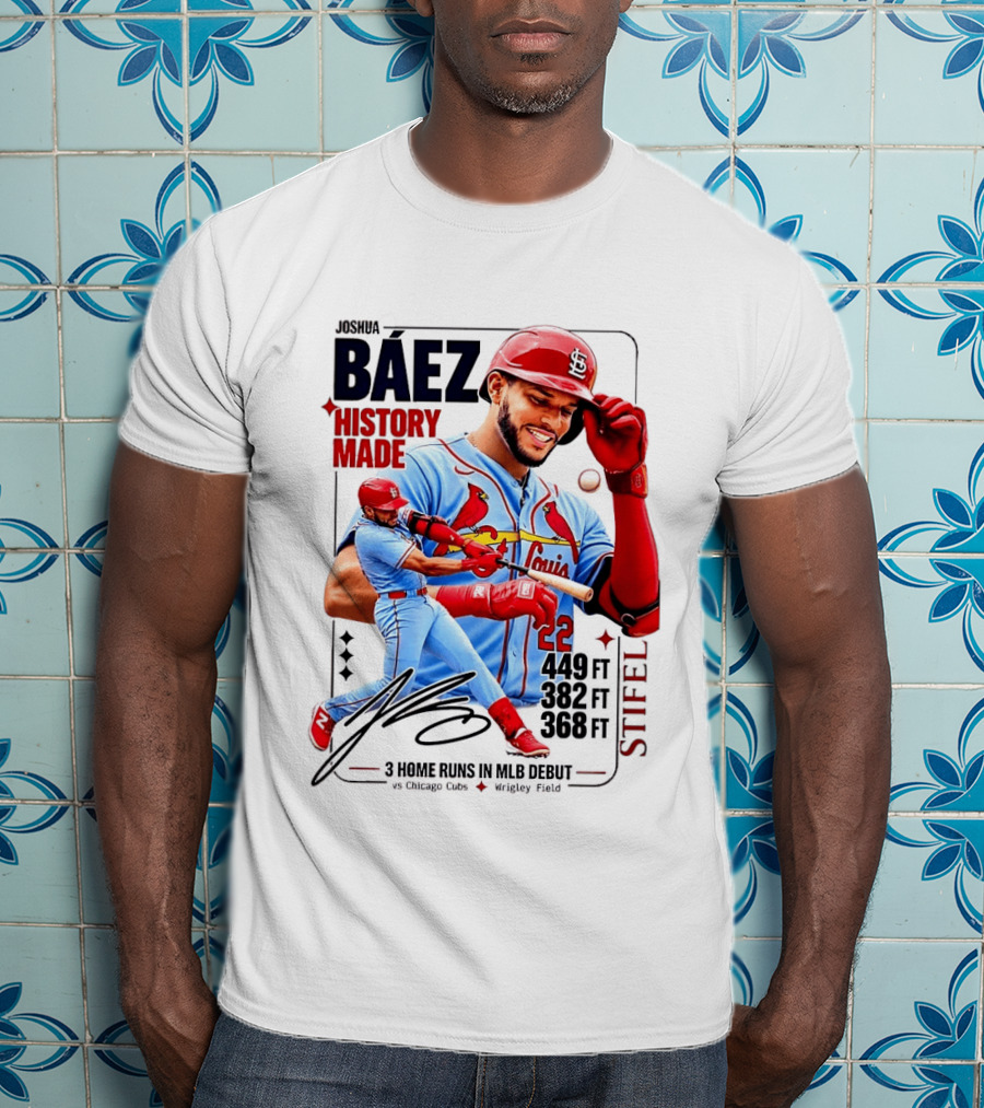 Joshua Baez St. Louis Cardinals Historic MLB Debut 3 Home Runs Wrigley Field T-Shirt