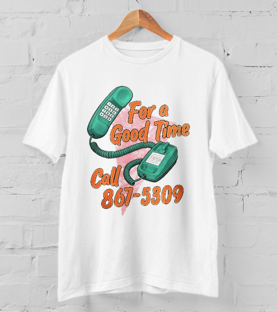 For A Good Time Call 867 5309 Teal Telephone Pink Triangle T-Shirt