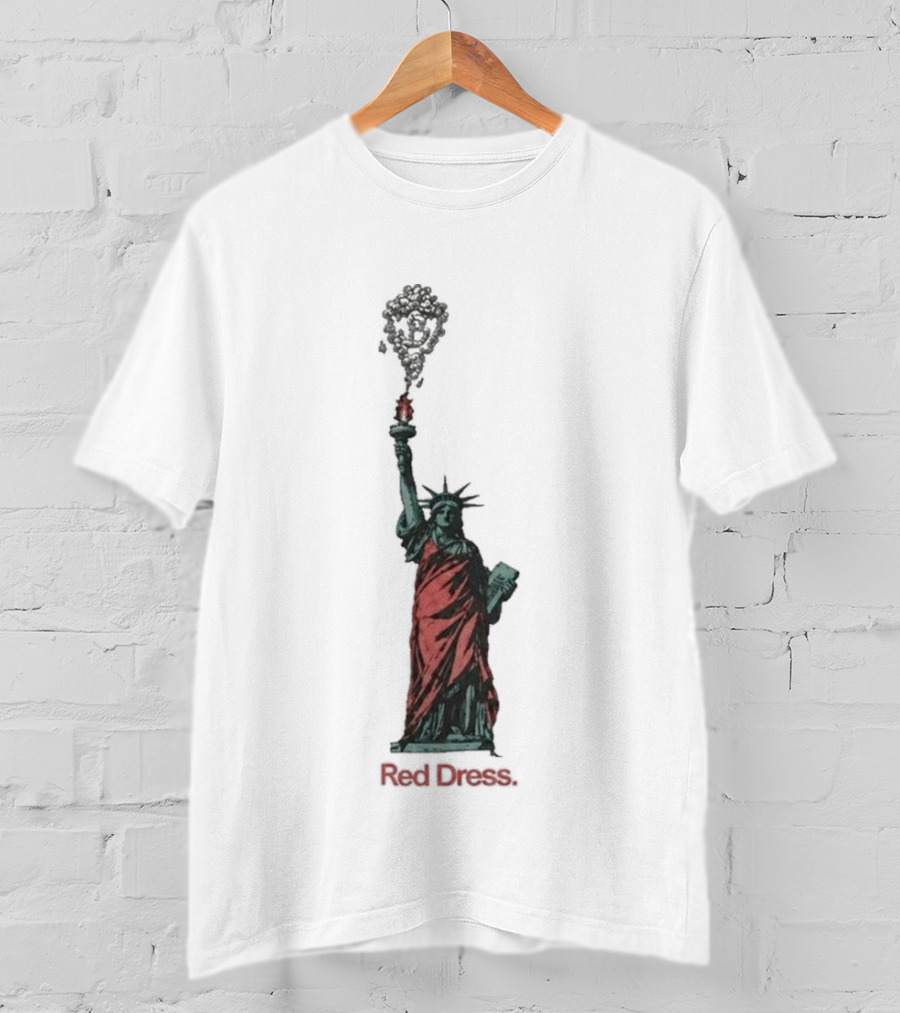 Statue Of Liberty Red Dress Unique Twist On Iconic Monument T-Shirt