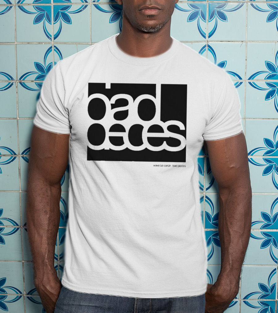 Wave To Earth Bad Pieces T-Shirt