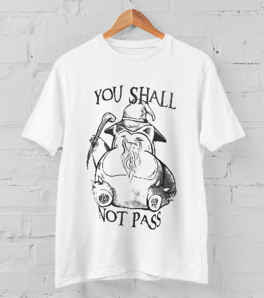 You Shall Not Pass Snorlax Pokémon Gandalf T-Shirt