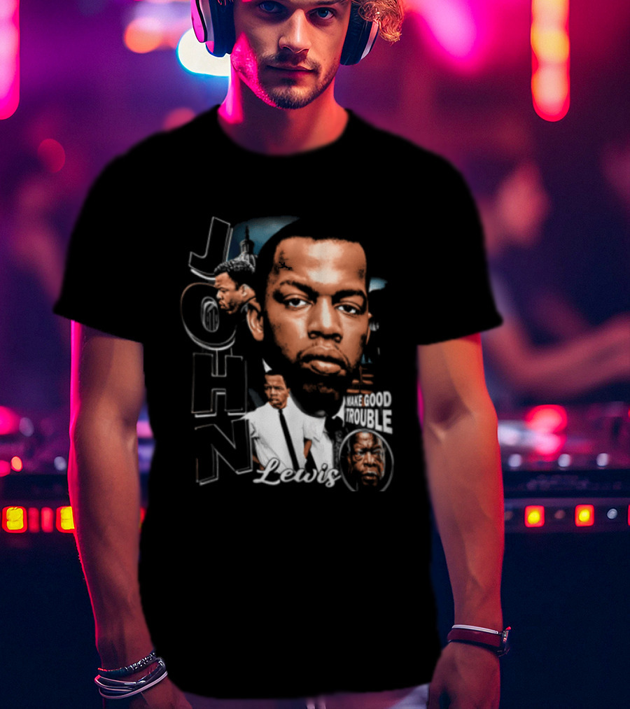 John Lewis Make Good Trouble T-Shirt