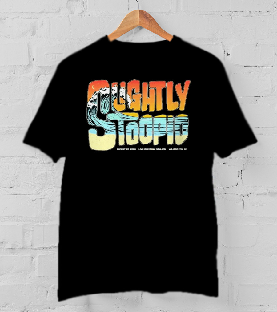Slightly Stoopid August 20 2026 Live At Live Oak Bank Pavilion Wilmington NC T-Shirt