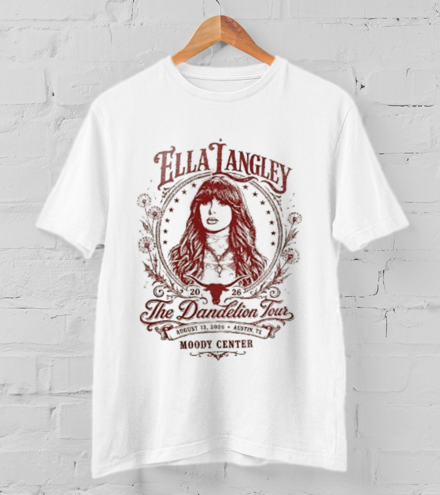 Ella Langley The Dandelion Tour August 13 2026 Austin Tx Moody Center T-Shirt