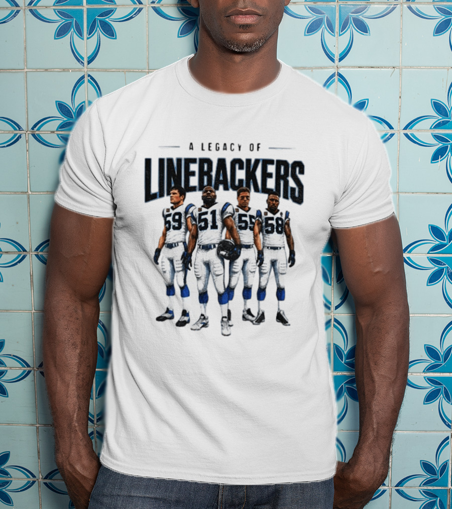 A Legacy Of Linebackers Carolina Panthers Luke Kuechly Sam Mills Dan Morgan Thomas Davis T-Shirt