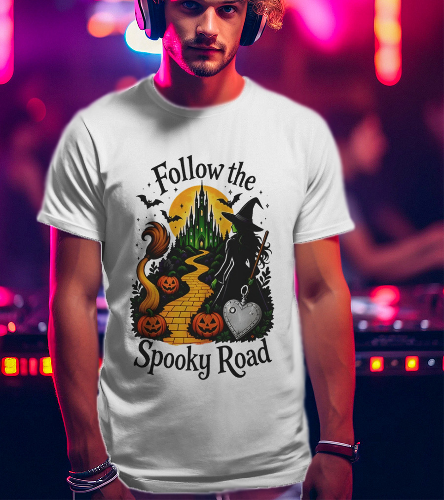 Follow The Spooky Road Wizard Of Oz Halloween Witch 2026 T-Shirt