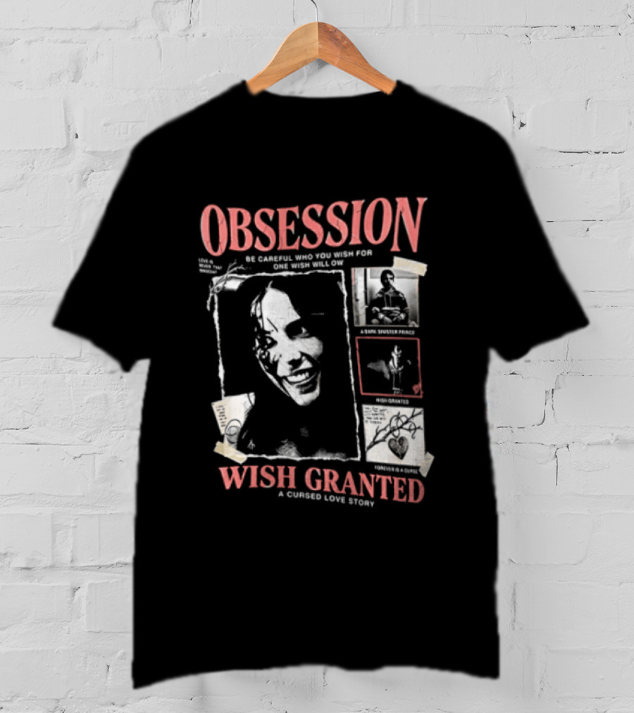 Obsession Wish Granted Cursed Love Story Nikki T-Shirt