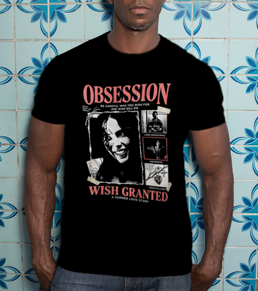 Obsession Wish Granted Cursed Love Story Nikki T-Shirt
