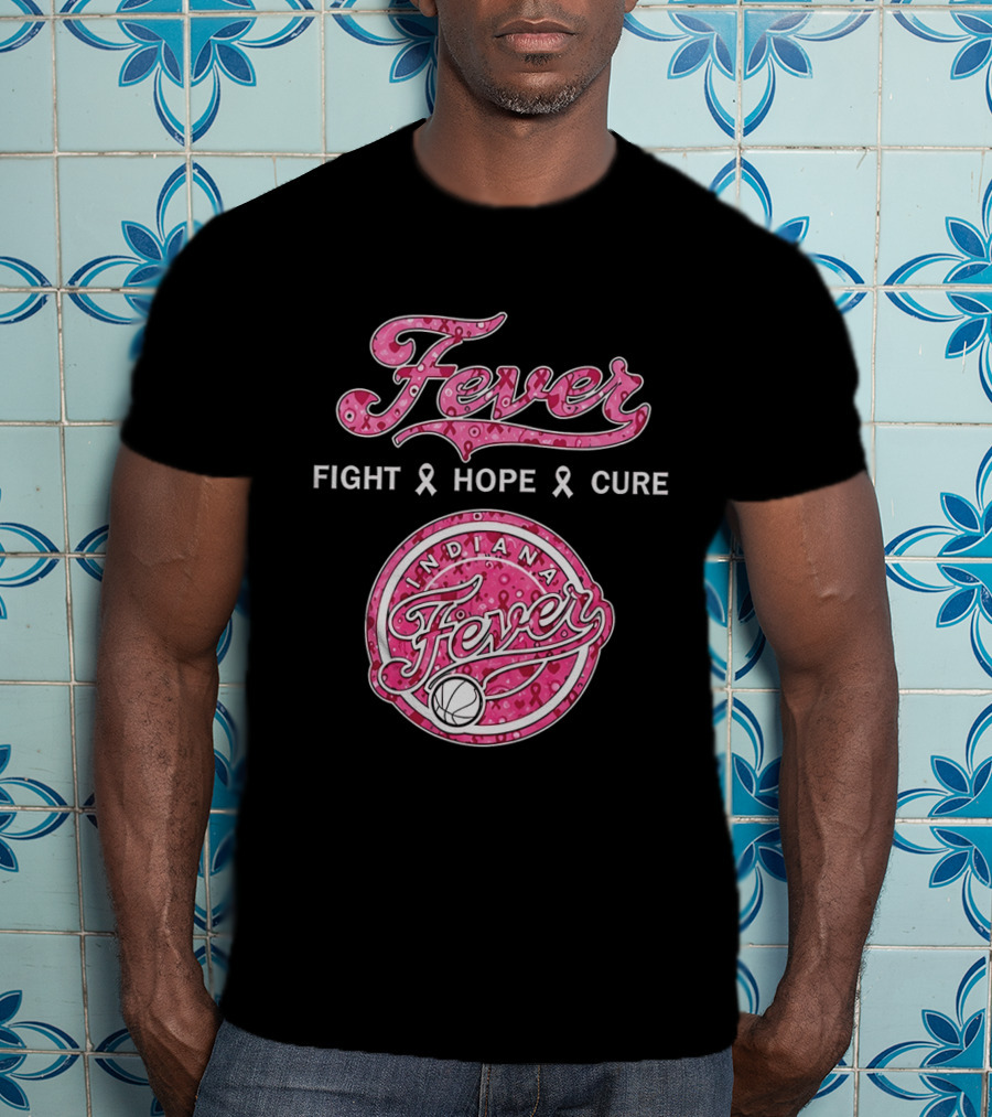 Indiana Fever Fight Hope Cure Breast Cancer Awareness Ribbon Fever 2026 T-Shirt