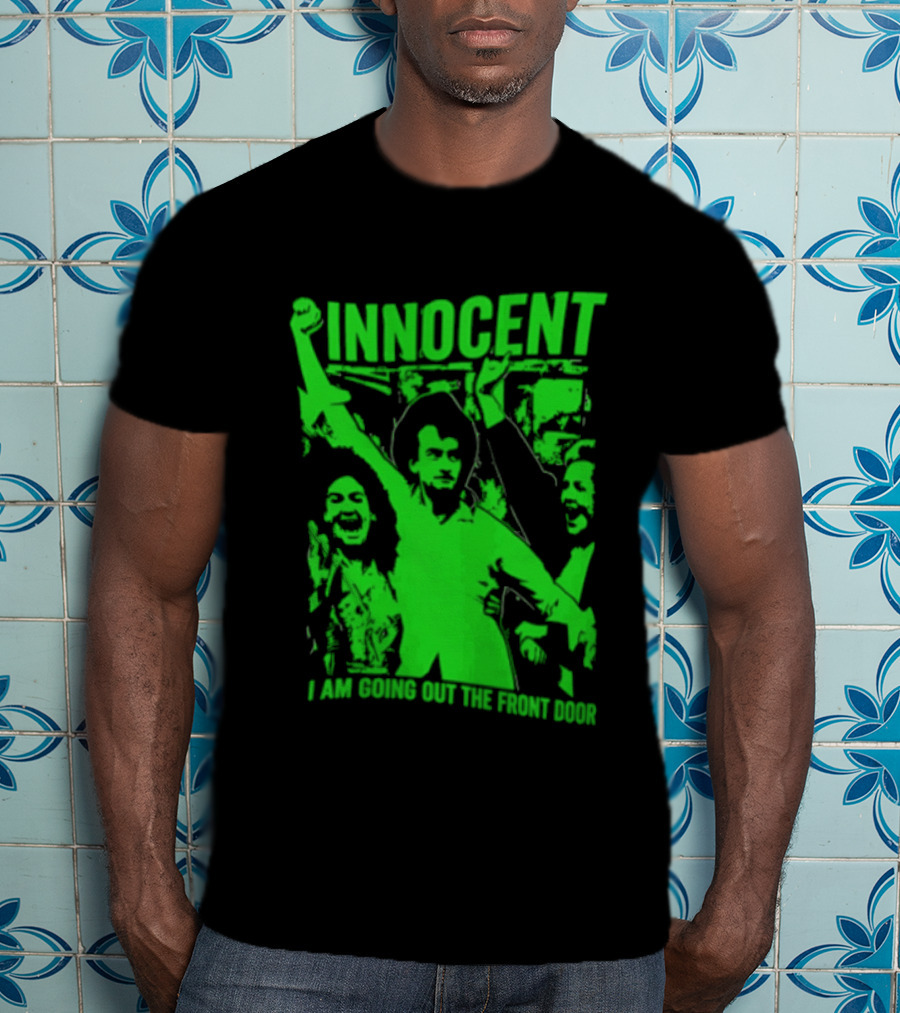 Innocent I Am Going Out The Front Door Retro Style People In Motion T-Shirt