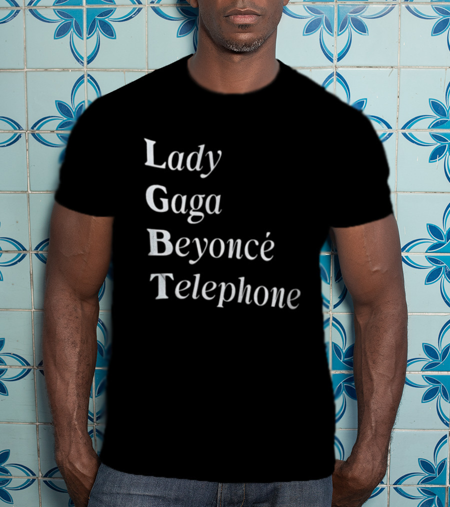 Lady Gaga Beyoncé Telephone LGBT Pride T-Shirt